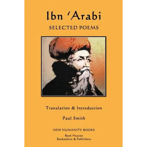 Ibn 'Arabi: Selected Poems - Paperback