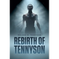 Rebirth Of Tennyson - Paperback