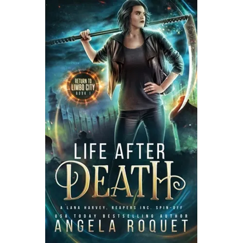 Life After Death: A Lana Harvey, Reapers Inc. Spin-Off - Paperback