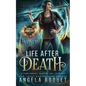 Life After Death: A Lana Harvey, Reapers Inc. Spin-Off - Paperback