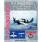 P-47 Thunderbolt Pilot's Flight Operating Instructions - Paperback