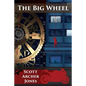 The Big Wheel - Paperback