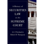 A History of Securities Law in the Supreme Court - Hardcover