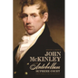 John McKinley and the Antebellum Supreme Court: Circuit Riding in the Old Southwest - Paperback