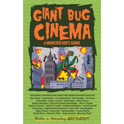 Giant Bug Cinema - A Monster Kid's Guide (hardback) - Hardcover
