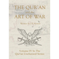 The Qur'an and the Art of War: Volume IV In The Qur'an Unchained Series - Paperback