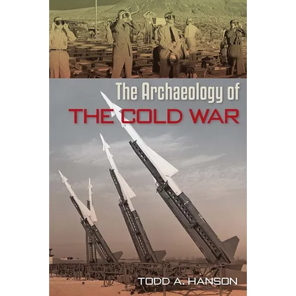 The Archaeology of the Cold War - Paperback