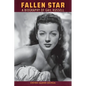 Fallen Star: A biography of Gail Russell - Paperback