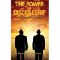 The Power of Discipleship: How To Disciple New Believers - Paperback