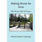 Making Room for Jesus - The Secret Life of Prayer - Paperback