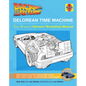 Back to the Future: Delorean Time Machine: Doc Brown's Owner's Workshop Manual - Hardcover