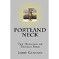 Portland Neck: The Hanging of Thomas Bird - Paperback