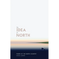 The Idea of North: Poems of the North Country - Paperback