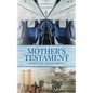 Mother's Testament - Paperback