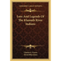 Lore and Legends of the Klamath River Indians - Paperback