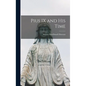 Pius IX and his Time - Hardcover