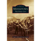 Middletown: The Steel City - Hardcover