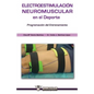 Electroestimulacion neuromuscular en el deporte: Programación del entrenamiento - Paperback
