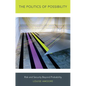 The Politics of Possibility: Risk and Security Beyond Probability - Paperback