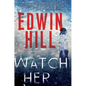 Watch Her: A Gripping Novel of Suspense with a Thrilling Twist - Paperback