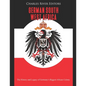 German South West Africa: The History and Legacy of Germany's Biggest African Colony - Paperback