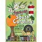 Amazing South Carolina: A Coloring Book Journey Through Our 46 Counties - Paperback