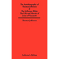 Autobiography of Thomas Jefferson & The Jefferson Bible: The Life and Morals of Jesus of Nazareth - Hardcover