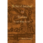 The Story of Quetzalcoatl and Tecaztlipoca, The Path Within the Self: The Path within the Self - Paperback