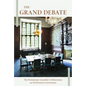 The Grand Debate: The Reasons Presented by the Dissenting Brethren Against Certain Propositions Concerning Presbyterian Government - Hardcover