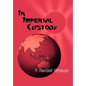 In Imperial Custody - Hardcover