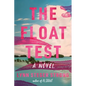 The Float Test - Hardcover