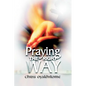 Praying the Right Way - Paperback
