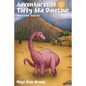 Adventures of Taffy the Dinosaur and Other Stories - Paperback