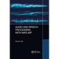 Audio and Speech Processing with MATLAB - Paperback