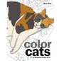 Color Cats Book One: Coloring Pages for Adults - Paperback