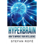 HyperBrain: How To Improve Your Intelligence - Paperback