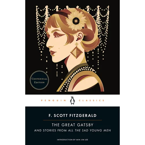 The Great Gatsby: And Stories from All the Sad Young Men - Paperback