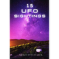 15 UFO Sightings - Paperback