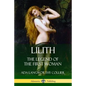 Lilith: The Legend of the First Woman - Paperback
