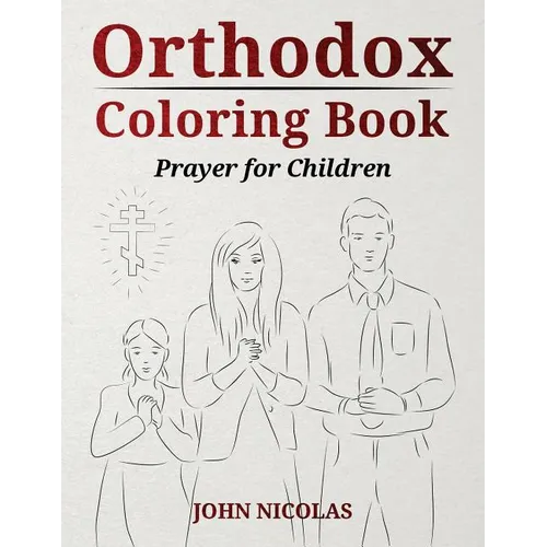 Orthodox Coloring Book: Prayer for Children - Paperback