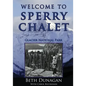 Welcome to Sperry Chalet - Paperback
