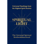 Spiritual Light: Universal Teachings from the Highest Spirit Realms - Paperback