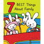 7 Best Things about Family - Board Book