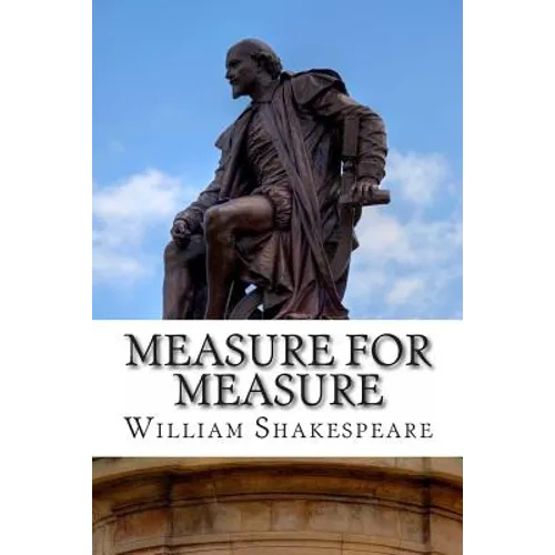 Measure for Measure: A Play - Paperback