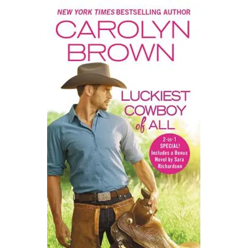 Luckiest Cowboy of All: Two Full Books for the Price of One - Paperback