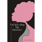 Forgiving My Mother: A Personal Journey to Freedom - Paperback