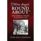 Mine Angels Round About: West German Mission Evacuation 1939 - Paperback