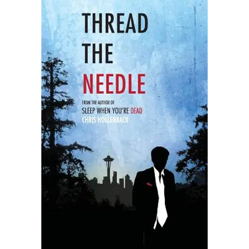 Thread the Needle - Paperback
