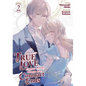 True Love Fades Away When the Contract Ends (Manga) Vol. 2 - Paperback