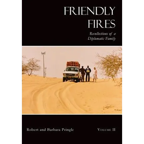 Friendly Fires: Volume II - Hardcover